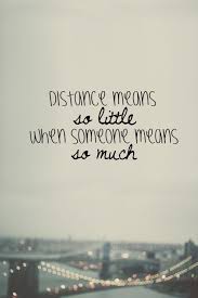 Quotes from famous authors, movies and people. Going The Distance 5 Ways To Make Your Ldr Work Despite Stereotypes Friends Quotes Friendship Quotes Inspirational Quotes