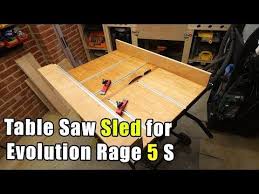Table Saw Sled For Evolution Rage 5 S Youtube In 2020 Table Saw Sled Diy Table Table Saw Crosscut Sled