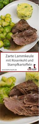 Lammkeule In Rotwein Mit Rosenkohl Und Stampfkartoffeln Katha Kocht Lammkeule Lammkeule Rezept Katha Kocht