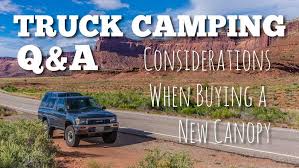 What To Know When Choosing A Truck Canopy For Camping Desk