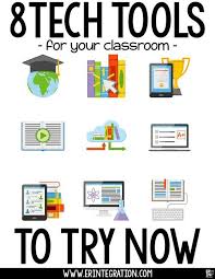 8 Tech Tools For Your Classroom You Need To Try Now Classroom Tech Teacher Tech Teacher Technology