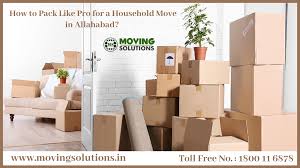How To Pack Like Pro For A Household Move In Allahabad Household Moving Moving Boxes Packers And Movers