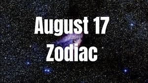 Maybe you would like to learn more about one of these? August 17 Zodiac Sign And Star Sign Compatibility