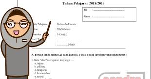 Check spelling or type a new query. Soal Uas Bahasa Indonesia Kelas Xi Semester 1 Beserta Jawaban Administrasi Sekolah Sd Mi Smp Mts Sma Ma Smk