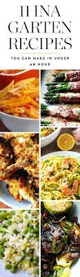 11 Ina Garten Recipes You Can Make In Under An Hour Ina Garten Recipes Recipes Best Ina Garten Recipes