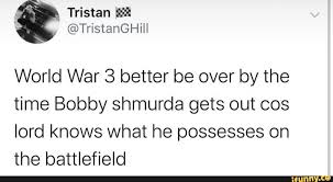 Bobby shmurda's mom announced that bobby is expected to be released from prison in nov. World War 3 Better Be Over By The Time Bobby Shmurda Gets Out Cos Lord Knows What He Possesses On The Battlefield Ifunny