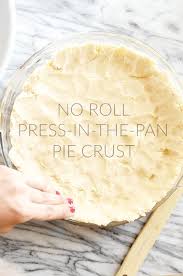 Bisquick Pie Crust Recipes Easy Press In The Pan Pie Crust Recipe Pie Crust Recipe Easy