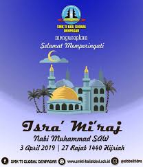 Selanjutnya tibalah saatnya acara inti, yaitu tausiyah dan do'a dalam rangka memperingati isra miraj nabi muhammad. Smk Ti Bali Global Denpasar Isra Mi Raj Bahasa Arab Ø§Ù„Ø¥Ø³Ø±Ø§Ø¡ ÙˆØ§Ù„Ù…Ø¹Ø±Ø§Ø¬ Translit Al Isra Wal Mi Raj Adalah Bagian Kedua Dari Perjalanan Yang Dilakukan Oleh Nabi Muhammad Dalam Waktu Satu Malam Saja Kejadian