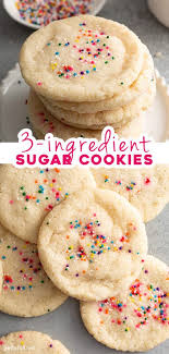 One christmas cookie dough, three ways. Easy Sugar Cookie Recipe Only 3 Ingredients Belly Full