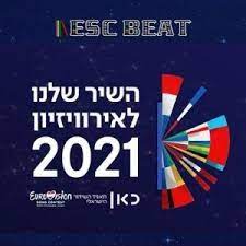 Israel in the eurovision song contest; Watch Tonight Israel Selects Its Entry For Eurovision 2021 Escbeat