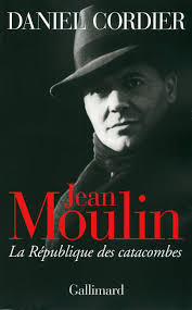 Jean Moulin de Daniel Cordier
