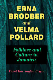 Erna Brodber and Velma Pollard | University Press of Mississippi