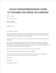 You can send your resume to several people at a company if you don't know the name of the interviewer. Collections Representative Cover Letter