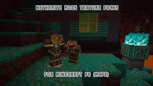 Netherite Mods For Minecraft Pe Mcpe For Android Apk Download