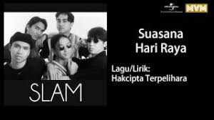 Alangkah girangnya di hari yang mulia kita semua berhari raya dengan hati ikhlas zahir batin sekata selamat hari raya. Suasana Hari Raya Slam Chart History Top Charts