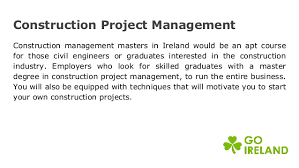 Construction project management a master's degree could be the transition a student makes to obtain terminal education, or it could be the final step in an academic career following undergraduate studies. Master Of Engineering In Construction Project Management Goireland