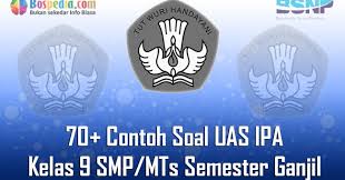 Check spelling or type a new query. Lengkap 70 Contoh Soal Uas Ipa Kelas 9 Smp Mts Semester Ganjil Terbaru Bospedia