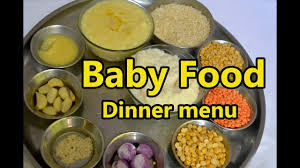 Baby Food Dinner Menu 6 Month To 2 Years Baby Dinner Food Baby Night Food Recipe