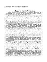 Maybe you would like to learn more about one of these? Contoh Hasil Laporan Wawancara Bentuk Narasi