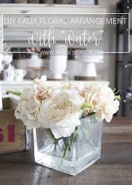 Diy Faux Floral Arrangement With Fake Water Faux Floral Arrangement Diy Wedding Flowers Fake Faux Flower Arrangements