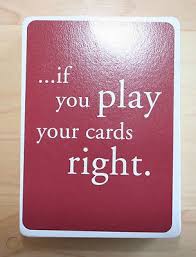 Play your cards right is the ideal book for the beginner who wishes to learn about this ancient system and understand their own life. Sacchi Deck Playing Cards Leather Case If You Play Your Cards Right Nice 414265513