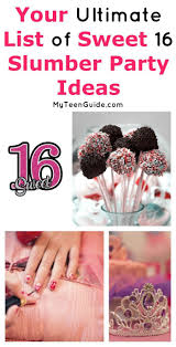 Things To Do At A 16th Birthday Party Sleepover Pin On Party Ideas Girls