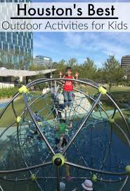 More Than 100 Fun Things To Do In Houston With Kids Kids Vacation Texas Summer Activities Houston Travel