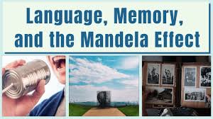 The mandela effect is a phenomenon that makes us question even the most mundane memories from the past. Language Memory And The Mandela Effect Laura S Books And Blogs