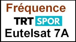 Trt spor canlı yayınını trthaber.com'da izleyin. Frequence Trt 3 Spor Channel Sur Le Satellite Eutelsat 7a 7 0 E ØªØ±Ø¯Ø¯ Ù‚Ù†Ø§Ø©