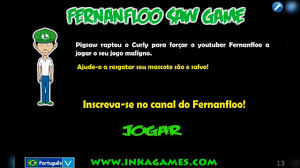 So far they have released grinch saw game(under the name of jig breench trap) and cody crazy halloween, obama in the dark 5(under the name of obama dark adventure 5). Fernanfloo Saw Game Ninitube Youtube