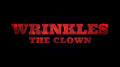 Video for Wrinkles the Clown 2019 watch online
