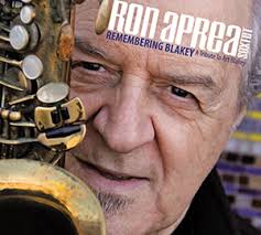 Ron Aprea Sextet: Remembering Blakey