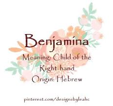 Baby Girl Name Benjamina Meaning Child Of The Right Hand Origin Hebrew Modern Baby Girl Names Cool Baby Girl Names Female Character Names