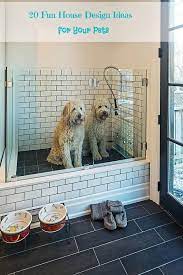 20 Fun House Design Ideas For Your Pets Dog Washing Station Dog Rooms Pet Spaces