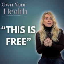 Own Your Health - Podcast - Apple Podcasts