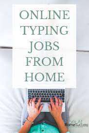 Online Typing Jobs From Home Work At Home Success Typing Jobs From Home Typing Jobs Online Typing Jobs