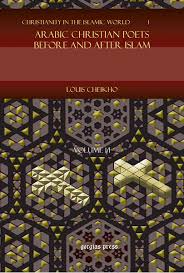 Gorgias Press. Arabic Christian Poets Before and After Islam (3 ...