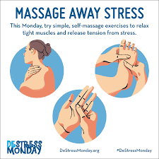Relieve Stress This Monday With Self Massage Destress Monday
