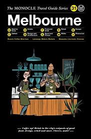 Download Pdf The Monocle Travel Guide To Melbourne The Monocle Travel Guide Series Free Epub Mobi Ebooks Melbourne Travel Travel Guide Monocle