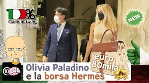Conte e la compagna olivia paladino mano nella mano: Olivia Paladino E La Borsa Hermes Da 80mila Euro Premier Conte E Sperpero Di Denaro Pubblico Youtube