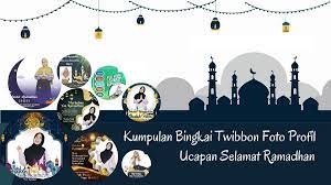 Download story dan twibbon tema 'ramadhan'. Bingkai Twibbon Selamat Ramadhan 2021 Yuk Pasang Simadrasah