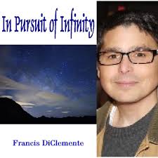 In Pursuit of Infinity by Francis DiClemente
