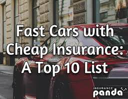 Geico provides cheap car insurance and low monthly payments along with quality service. Fast Cars With Cheap Insurance Top 10 List Insurance Panda