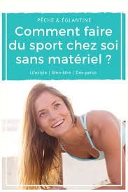 Faire Du Sport A La Maison Sans Materiel Et Avec Le Sourire Faire Du Sport Comment Faire Du Sport Et Sport Chez Soi