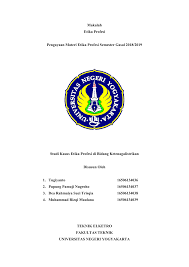Juga dapat didefinisikan sebagai prinsip dan nilai tertulis maupun tidak tertulis, yang ditentukan oleh budaya. Kel 10 Studi Kasus Etika Profesi Di Bidang Ketenagalistrikan