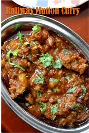 The Story Goes That This Mutton Curry Recipe Is Served In All First Class Compartments On Indian Trains Rega Mutton Recipes Lamb Recipes Indian Food Recipes