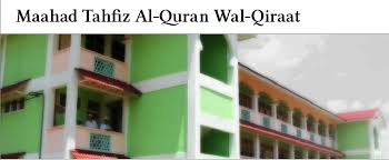Maahad tahfiz al quran wal qiraat. Produk Kelantan Maahad Tahfiz Al Quran Wal Qiraat Pulai Chondong The Kelantan Times
