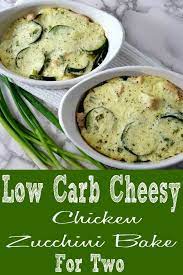 Chicken Zucchini Bake Has A Delicious Blend Of Diced Chicken And Zucchini Mixed With Shredded Italian C Chicken Zucchini Bake Low Carb Chicken Chicken Zucchini