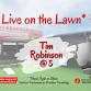 Live on the Lawn with Tim Robinson event in Orange Beach, AL