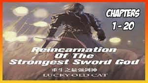 Reincarnation of the Strongest Sword God Chapter 1-20 [Read Novel with  Audio and English Text] - YouTube